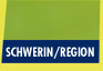 SCHWERIN/REGION